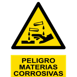 Señal / Cartel de Peligro. Materias corrosivas