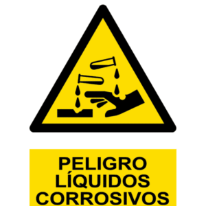 Señal / Cartel de Peligro. Líquidos corrosivos