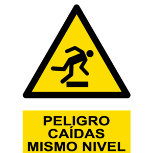 Señal / Cartel de Peligro. Caídas mismo nivel