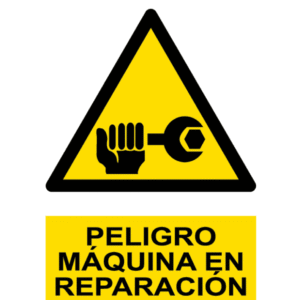 Señal / Cartel de Peligro. Máquina en reparación