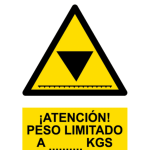Señal / Cartel de Atención. Peso limitado