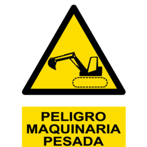 Señal / Cartel de Peligro. Maquinaria pesada