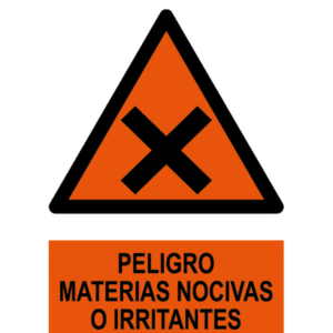 Señal / Cartel de Peligro. Materias nocivas o irritantes