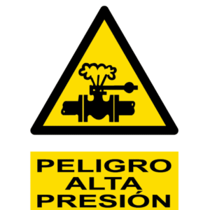 Señal / Cartel de Peligro. Alta presión
