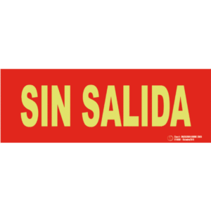 Señal / Cartel de Sin Salida. Clase A