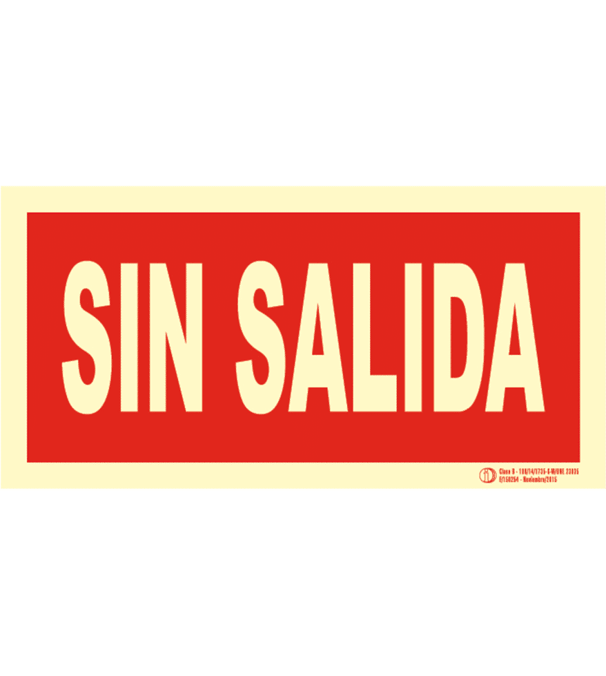 Señal / Cartel de Sin Salida. Clase B - Imagen 2
