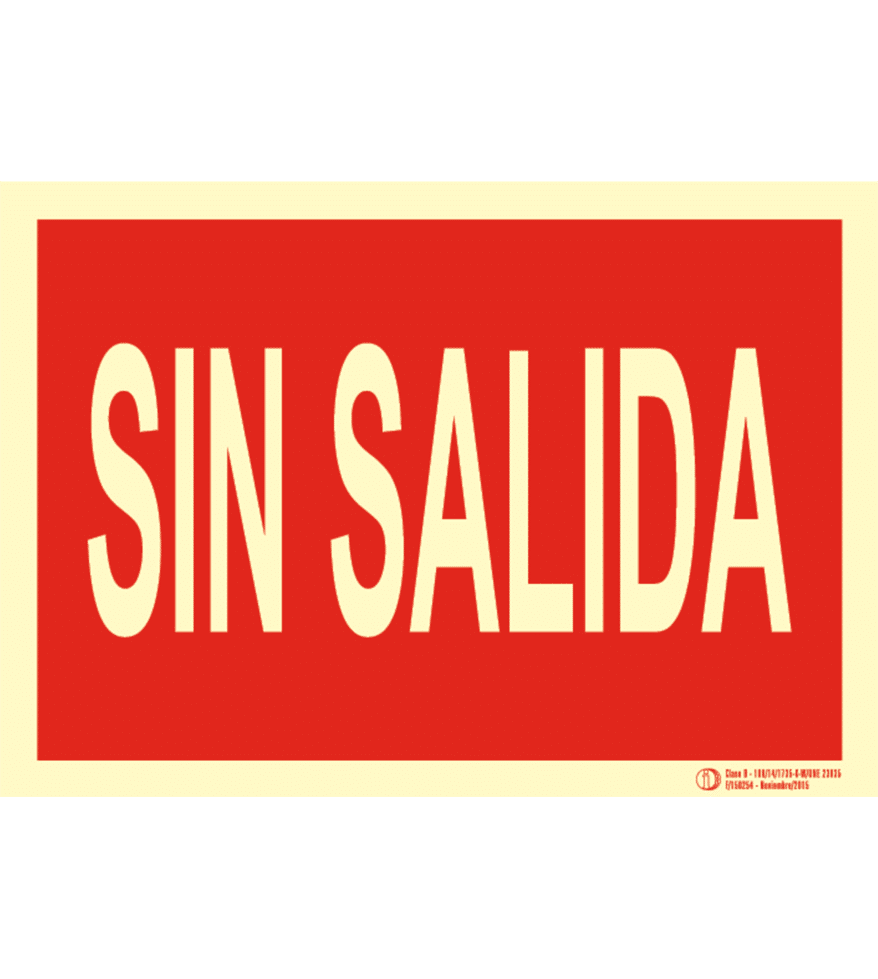Señal / Cartel de Sin Salida. Clase B - Imagen 3