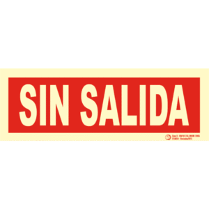 Señal / Cartel de Sin Salida. Clase B
