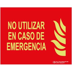 Cartel No utilizar en caso de emergencia. Clase A. F810