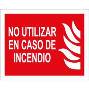 Adhesivo de No utilizar en caso de Incendio.