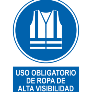 Señal / Cartel de Uso obligatorio ropa alta visibilidad