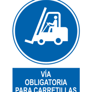 Señal / Cartel de Vía obligatoria para carretillas