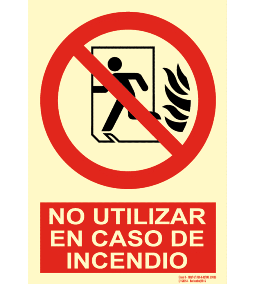 Señal / Cartel No utilizar en caso - Sin salida Clase B - Imagen 3