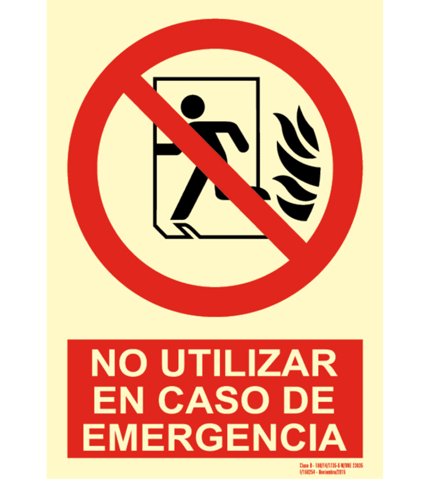 Señal / Cartel No utilizar en caso - Sin salida Clase B - Imagen 4