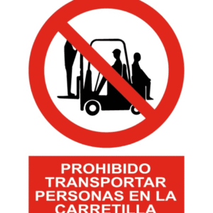 Señal de Prohibido transportar personas en la carretilla