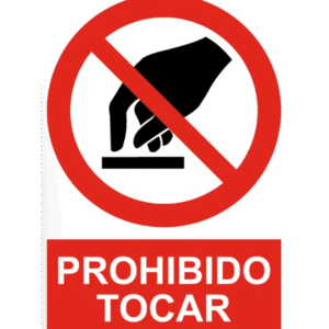 Señal / Cartel de Prohibido tocar