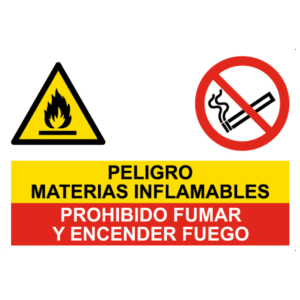 Señal de Peligro inflamables  y prohibido fumar y fuego