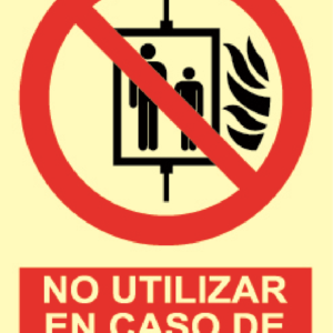Señal / Cartel de No Utilizar en Caso de Emergencia. Clase B