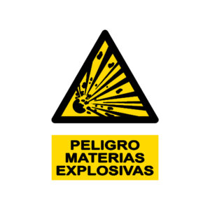 Señal / Cartel de Peligro. Materias explosivas