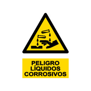 Señal / Cartel de Peligro. Líquidos corrosivos