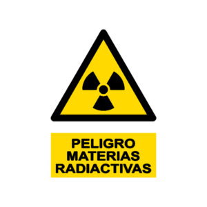 Señal / Cartel de Peligro. Materias radiactivas