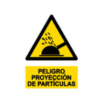 Señal / Cartel de Proyección de partículas
