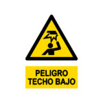 Señal / Cartel de Peligro. Techo bajo