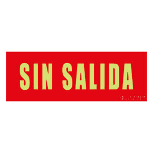 Cartel literal SIN SALIDA fotoluminiscente