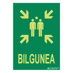 Señal / Cartel de bILGUNEA (euskera punto reunión) fotoluminiscente