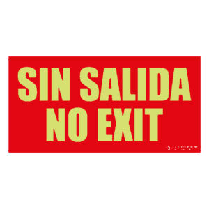 Señal / Cartel de sIN SALIDA / NO EXIT bilingüe fotoluminiscente