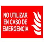 Cartel / Señal luminiscente «No utilizar en caso de emergencia»