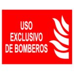Cartel / Señal luminiscente «Uso exclusivo de bomberos»