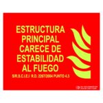 Cartel / Señal luminiscente «Estructura principal carece de estabilidad al fuego»