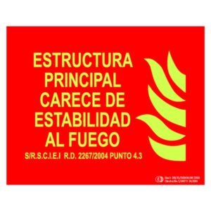 Cartel / Señal luminiscente «Estructura principal carece de estabilidad al fuego»