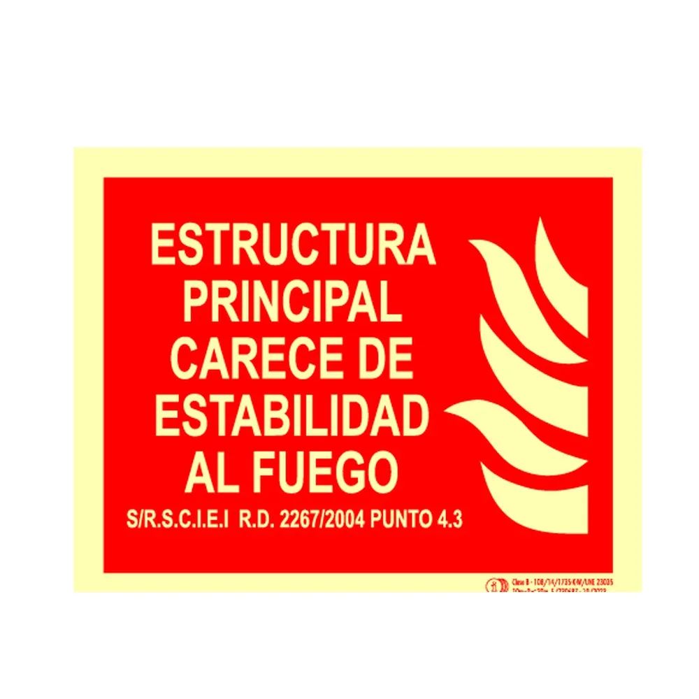 Cartel / Señal luminiscente «Estructura principal carece de estabilidad al fuego»