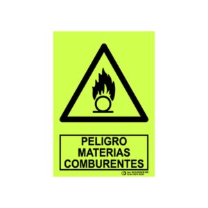 Cartel fotoluminiscente «Peligro materias comburentes»