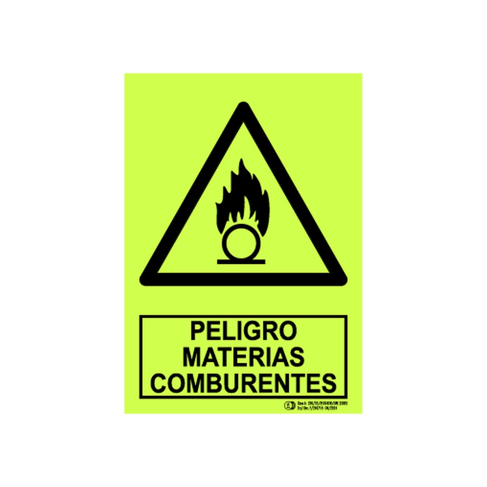 Cartel fotoluminiscente «Peligro materias comburentes»