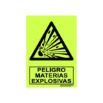 Cartel fotoluminiscente «Peligro materias explosivas»