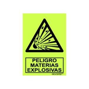 Cartel fotoluminiscente «Peligro materias explosivas»