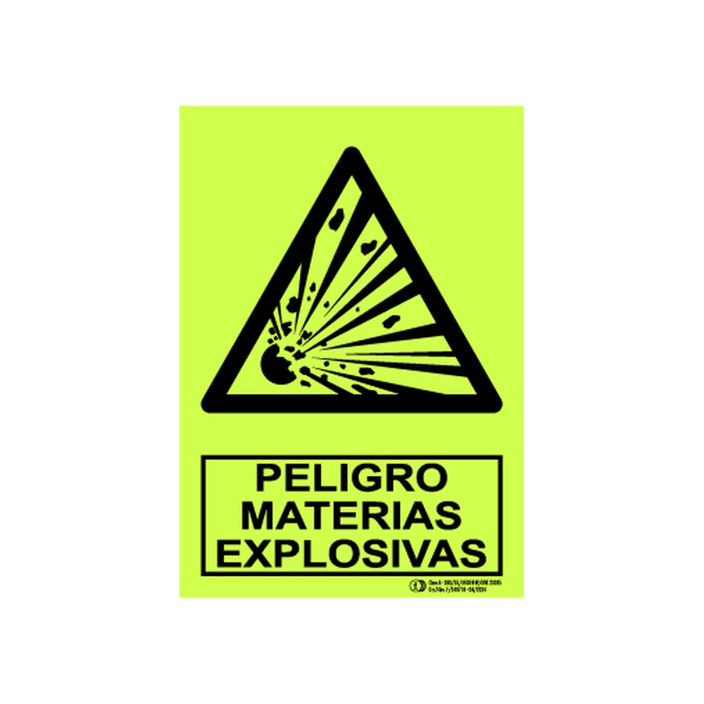 Cartel fotoluminiscente «Peligro materias explosivas»
