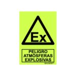 Cartel fotoluminiscente «Peligro atmósferas explosivas»