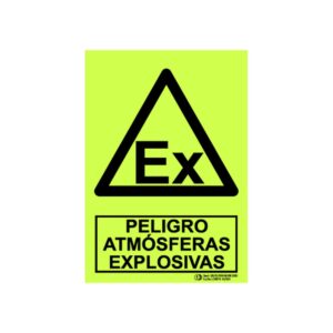 Cartel fotoluminiscente «Peligro atmósferas explosivas»