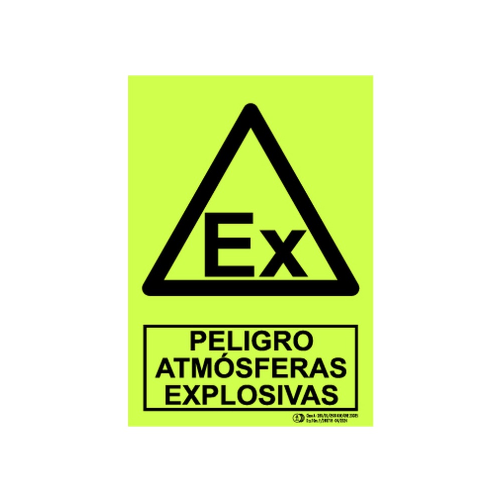 Cartel fotoluminiscente «Peligro atmósferas explosivas»