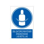 Señal / Cartel de Obligatorio mantener enganchadas las botellas