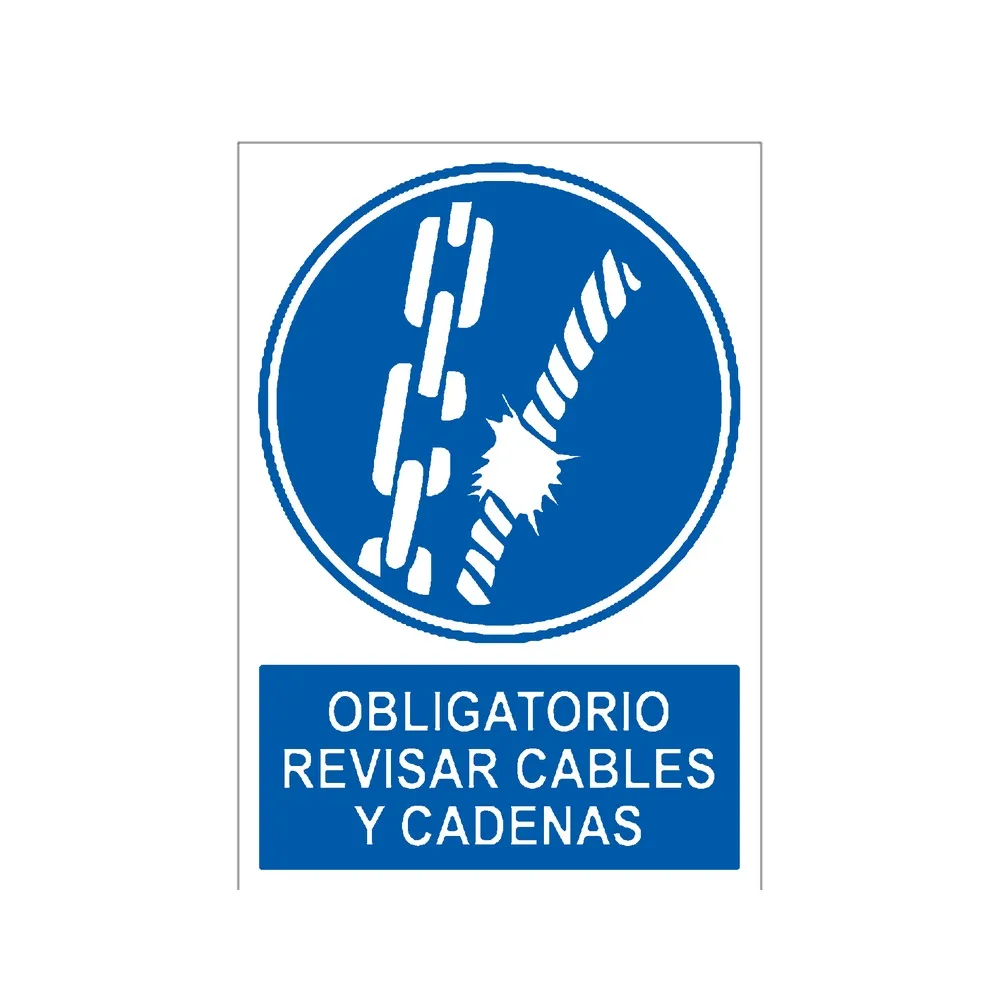 Señal / Cartel de Obligatorio revisar cables y cadenas