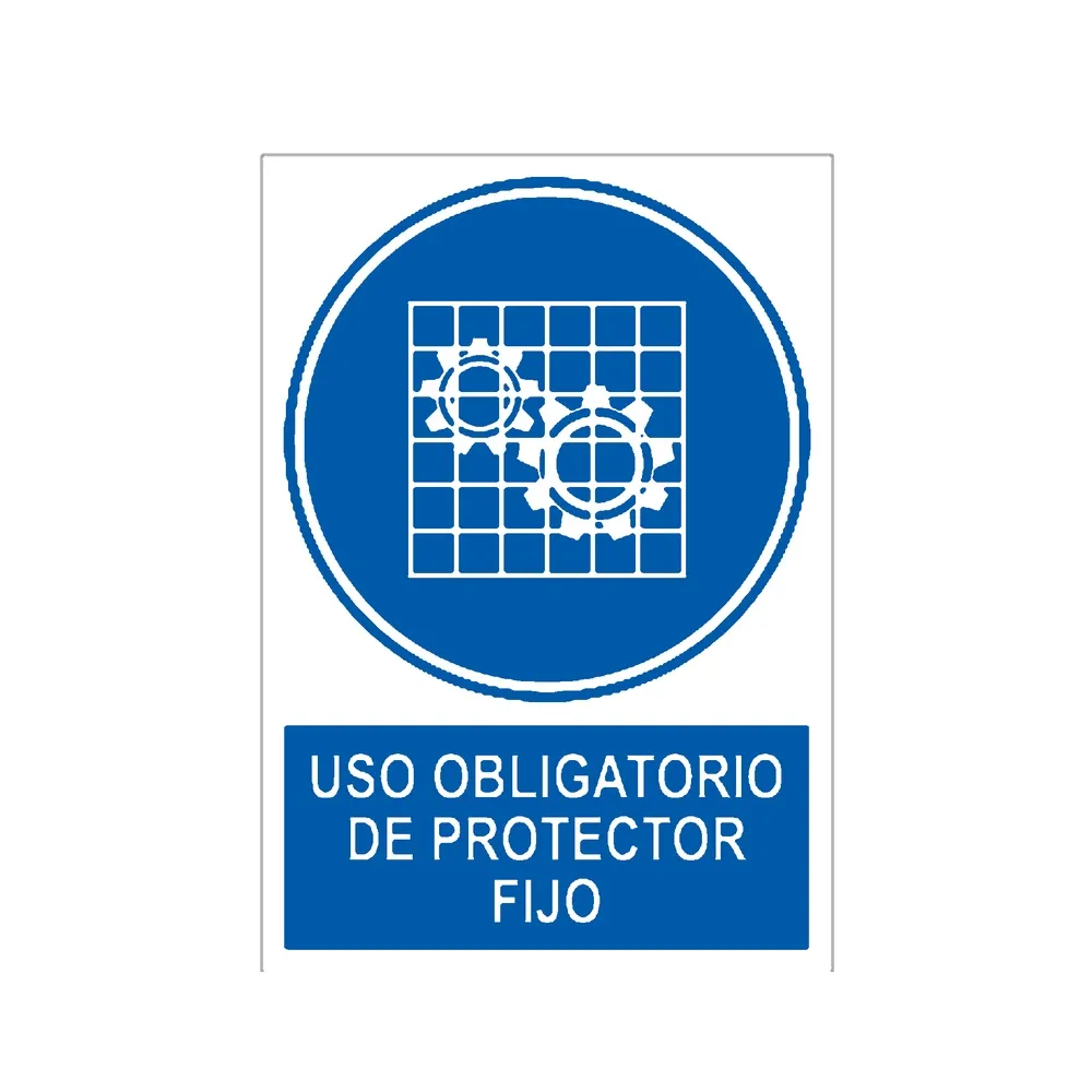 Señal / Cartel de Uso obligatorio de protector fijo