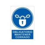 Señal / Cartel de Obligatorio mantener cerrado