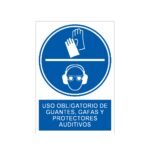 Señal / Cartel de Uso obligatorio de guantes, gafas y protectores auditivos