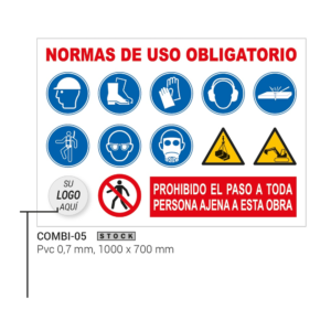 Señal / cartel Combinado — — Normas de uso obligatorio