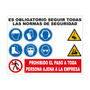 Señal / cartel Combinado — — Es obligatorio seguir todas las normas de seguridad en empresa